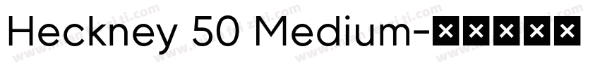 Heckney 50 Medium字体转换